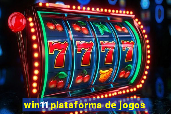 win11 plataforma de jogos